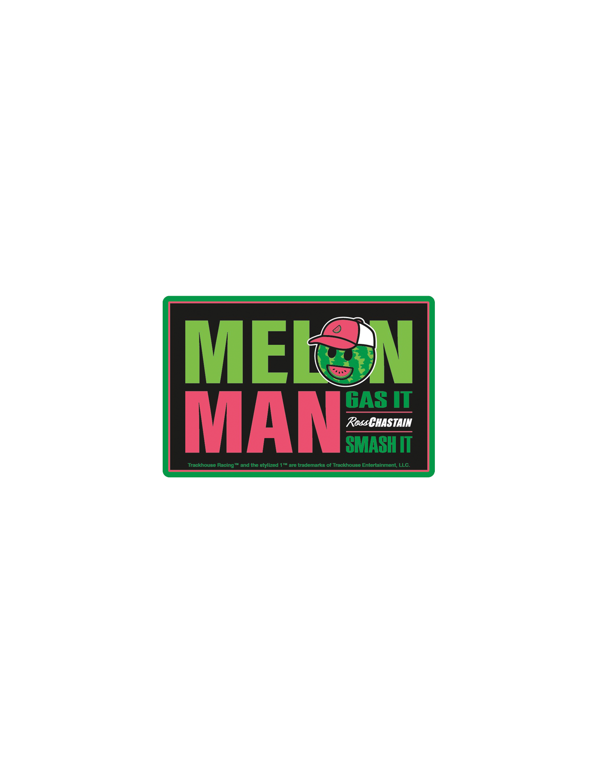 Ross Chastain Melon Man Gas It and Smash It Magnet