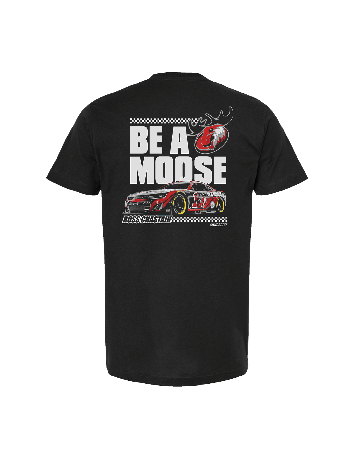 Ross Chastain Be A Moose T-Shirt