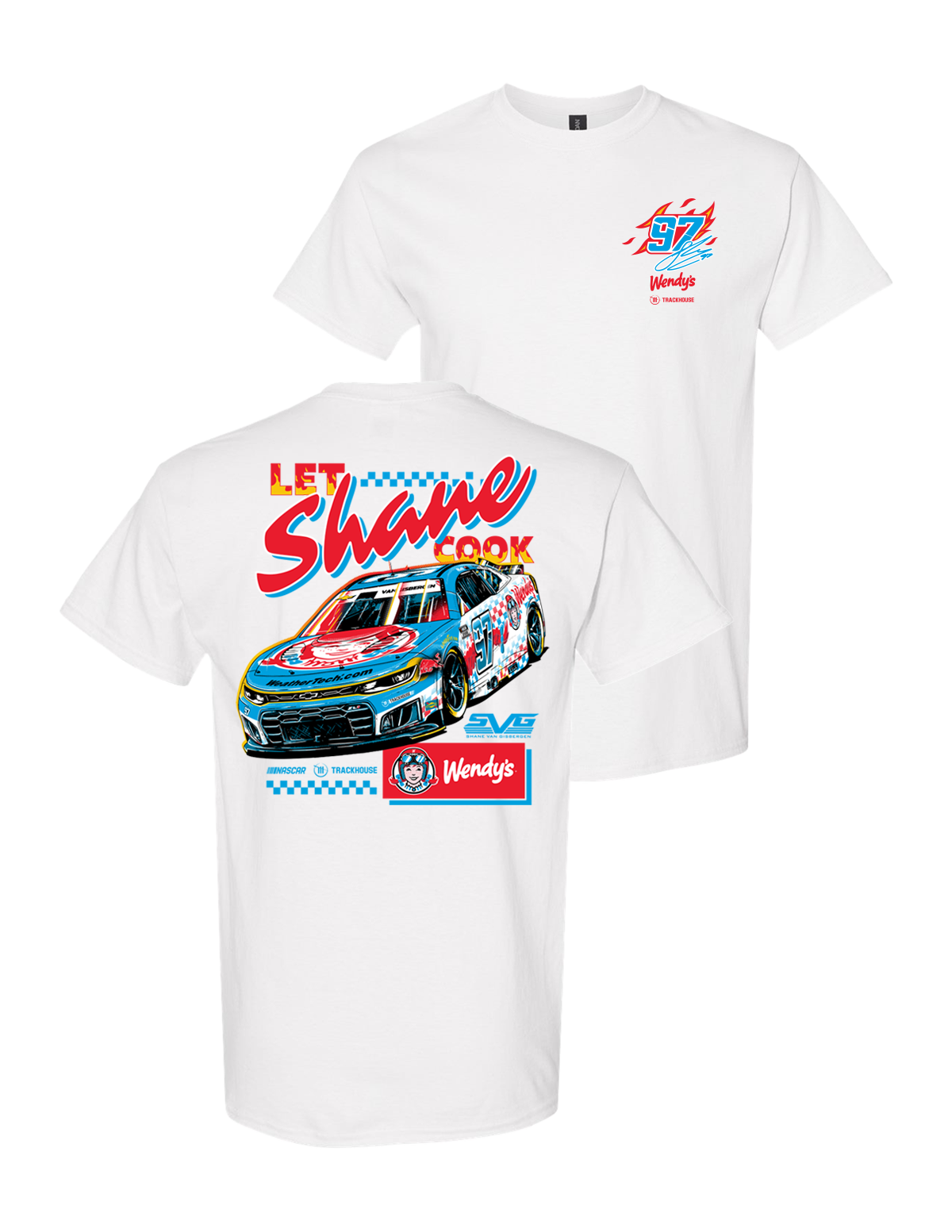 Shane van Gisbergen #97 2026 Wendy's "Let Shane Cook" T-Shirt